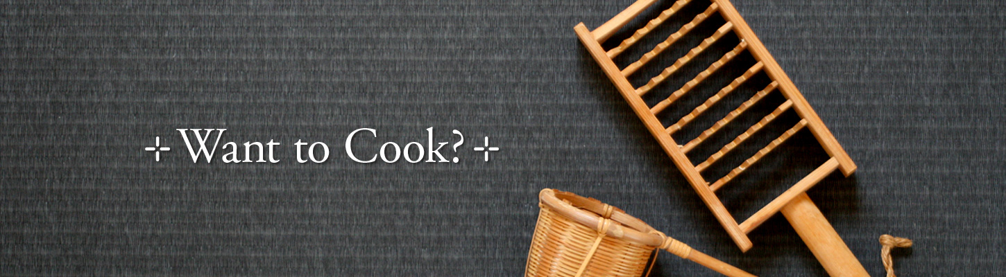 Want to Cook?